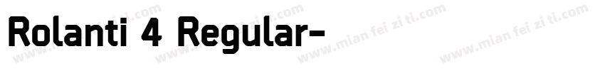 Rolanti 4 Regular字体转换